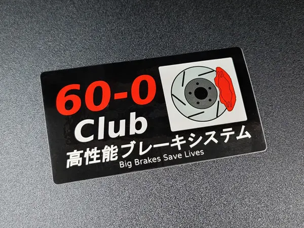 60-0 Big Brake Club Decal Sticker 1