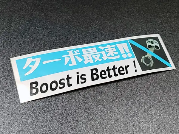 Boost Is Better Decal Sticker 2